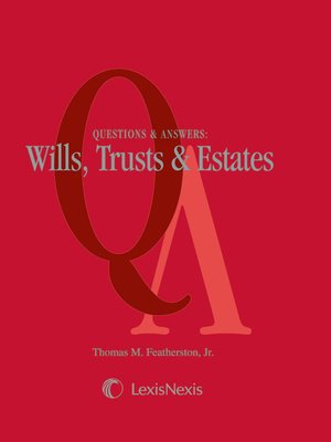cover image of Questions & Answers: Wills, Trusts & Estates